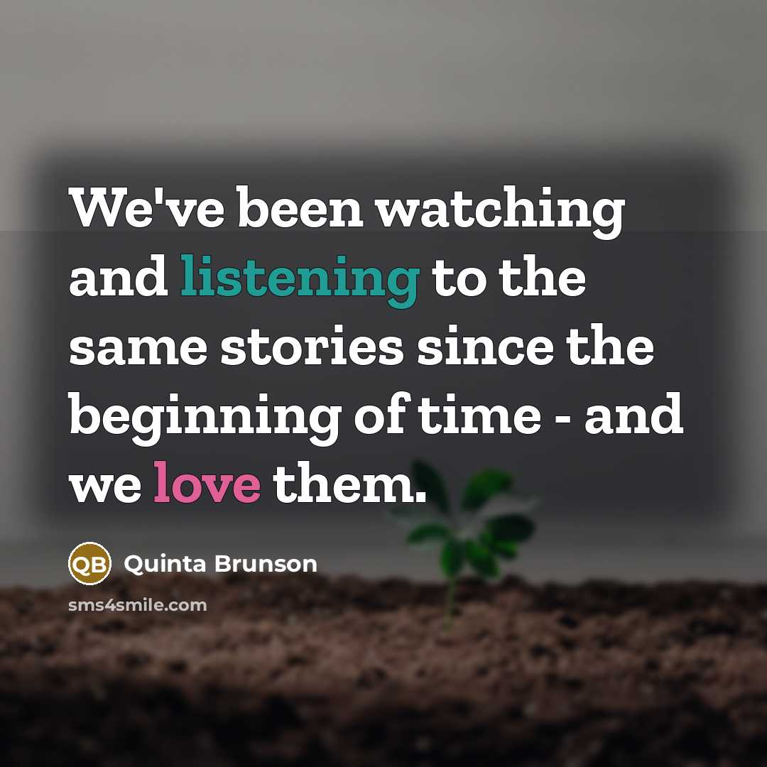 “We've been watching and listening to the same stories since…” quote by Quinta Brunson