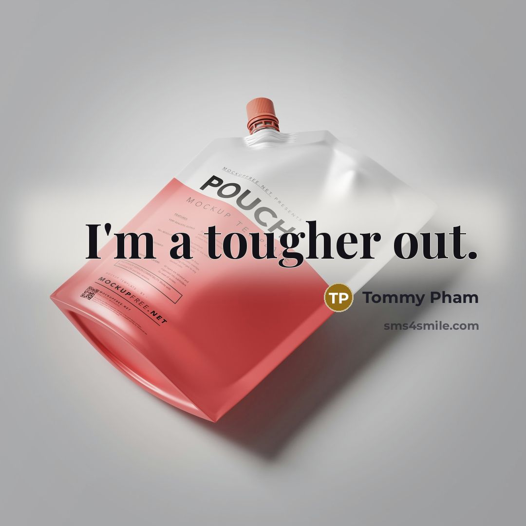 “I'm a tougher out.…” quote by Tommy Pham