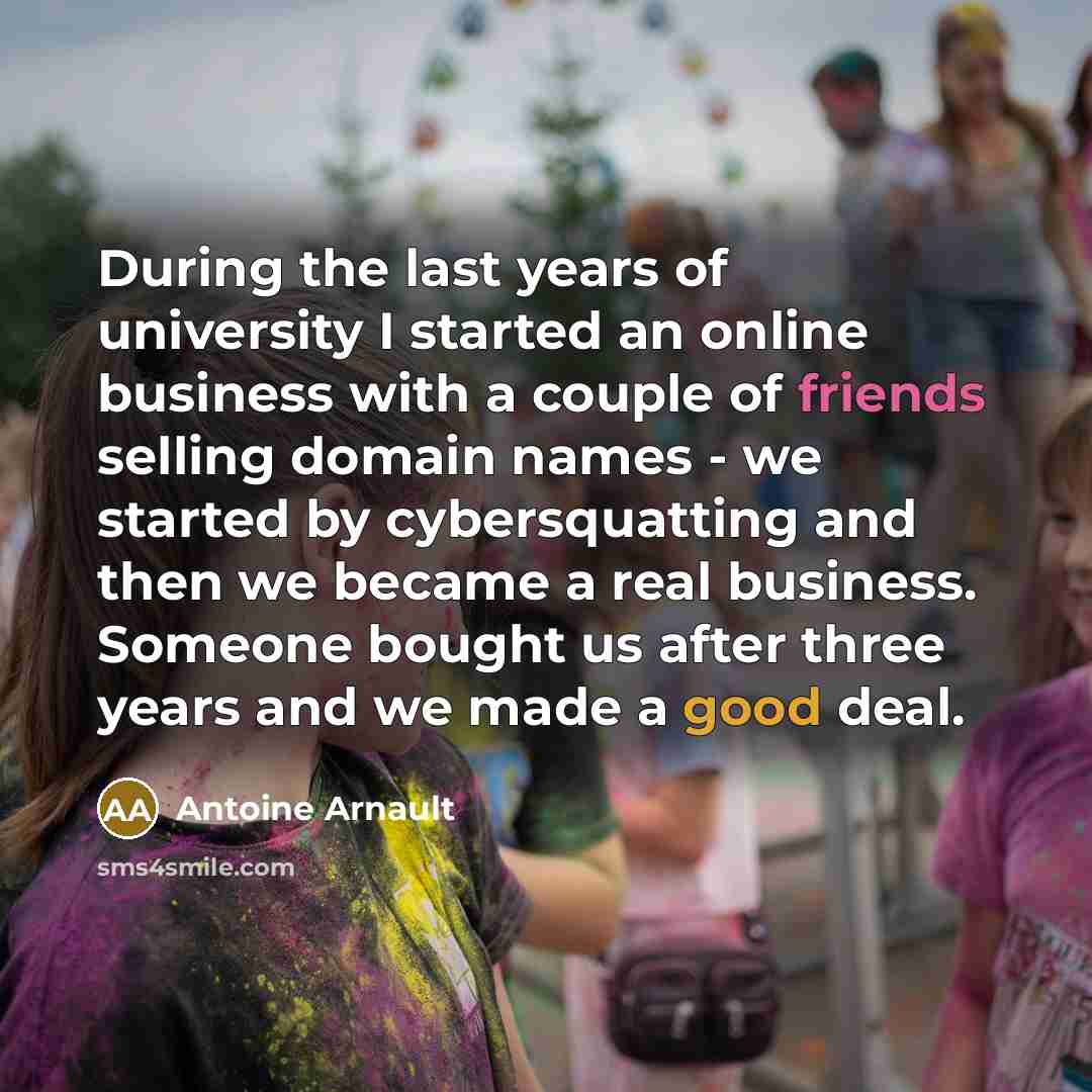 “During the last years of university I started an online…” quote by Antoine Arnault