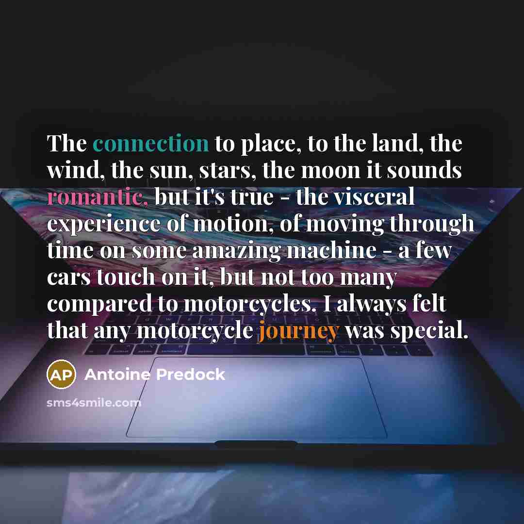 “The connection to place, to the land, the wind, the…” quote by Antoine Predock