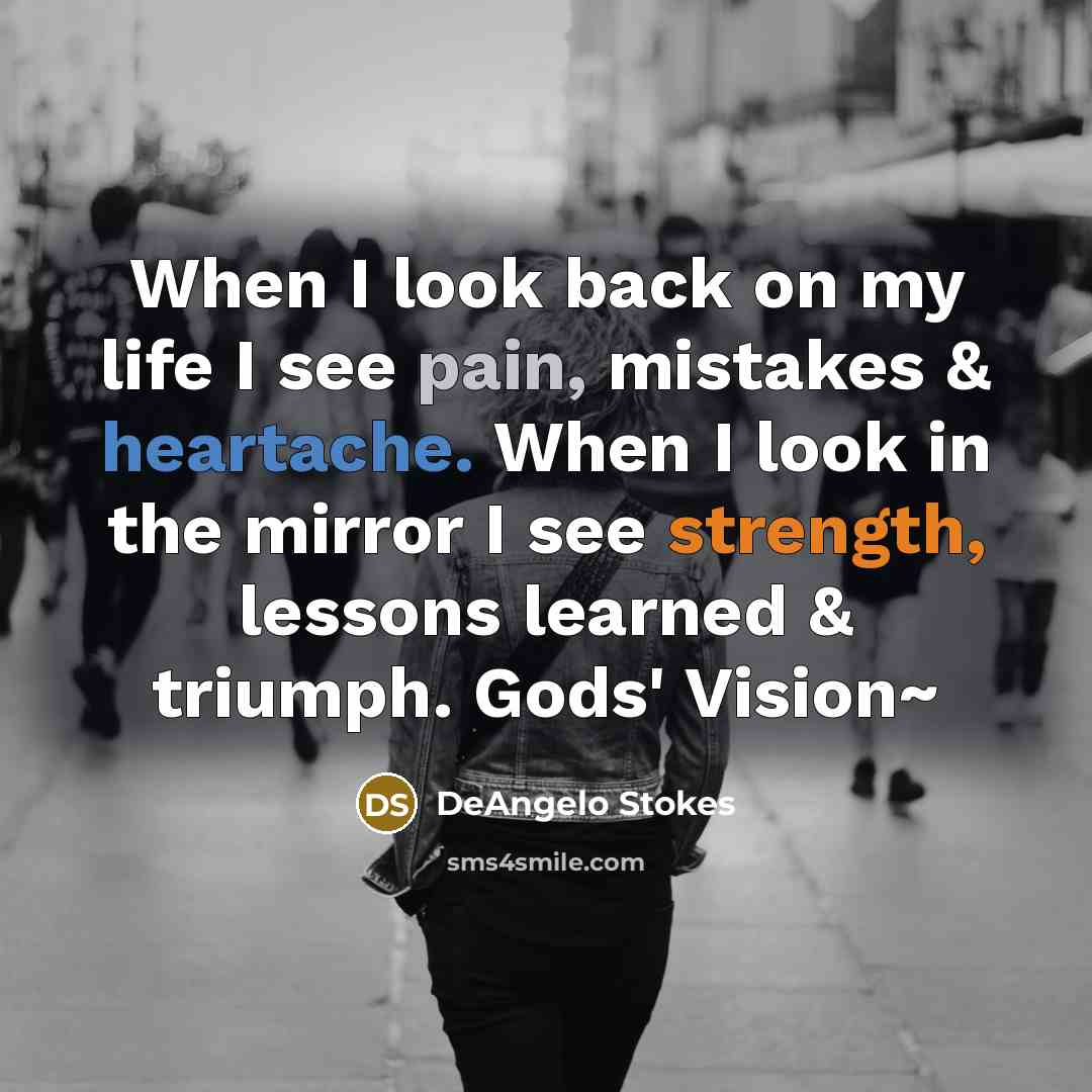 “When I look back on my life I see pain,…” quote by DeAngelo Stokes