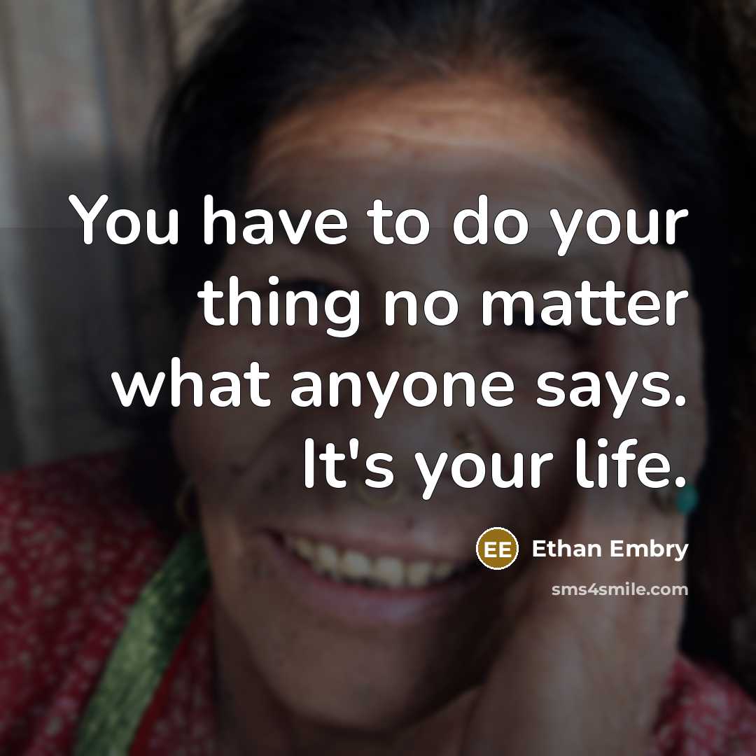 “You have to do your thing no matter what anyone…” quote by Ethan Embry