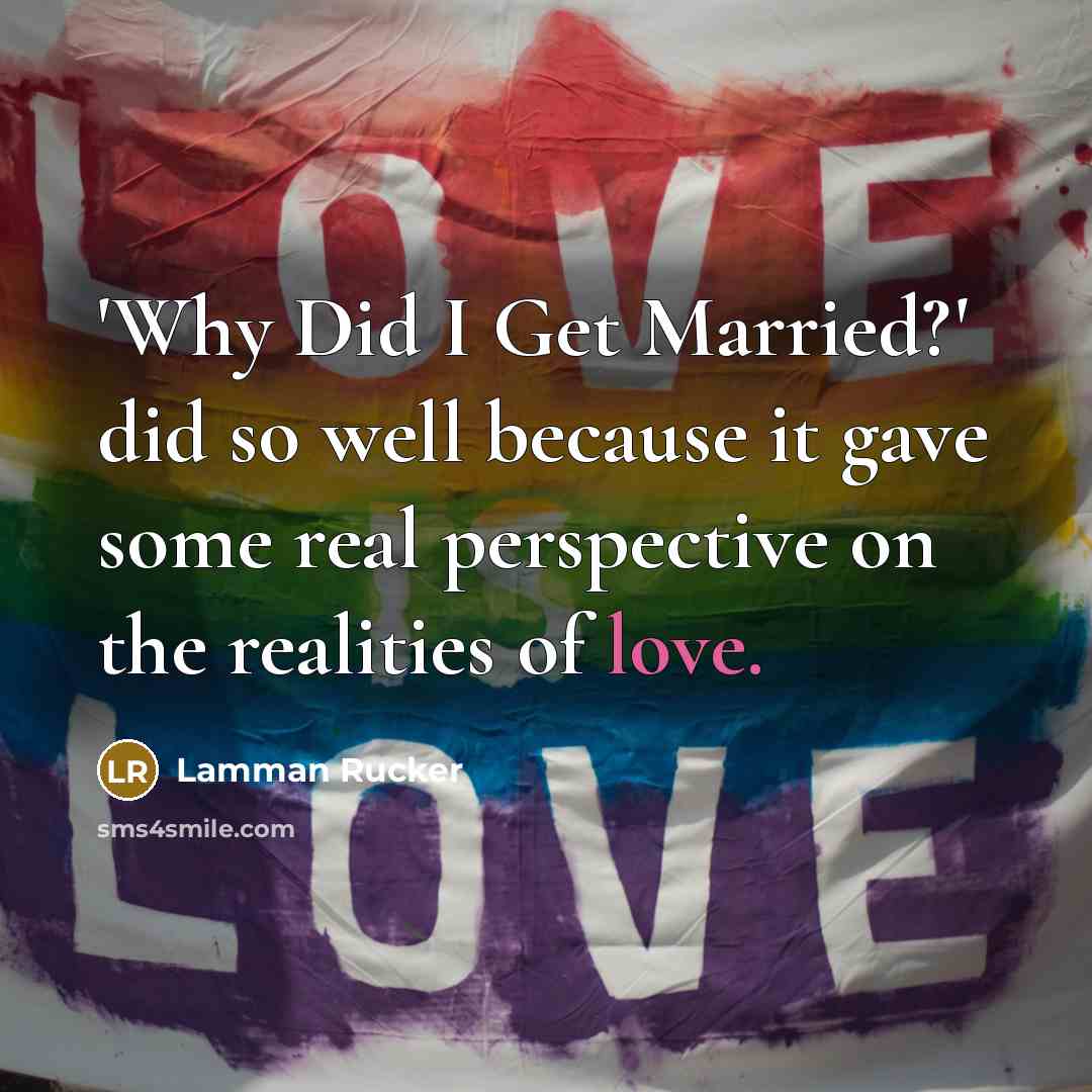 “'Why Did I Get Married?' did so well because it…” quote by Lamman Rucker