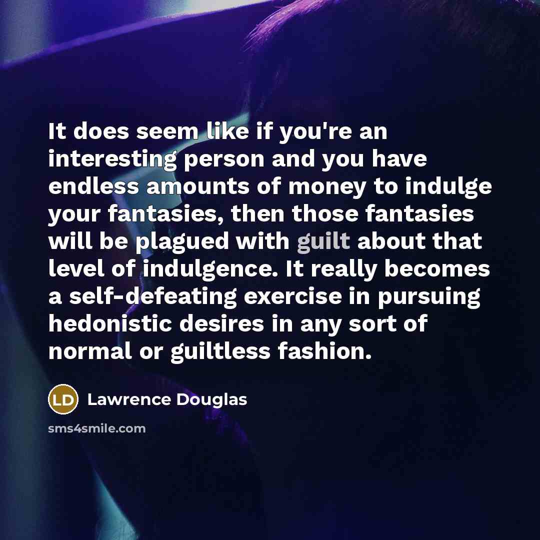 “It does seem like if you're an interesting person and…” quote by Lawrence Douglas
