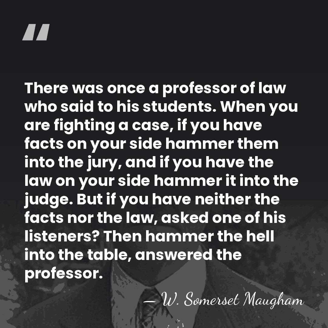 There was once a professor of law who said to his students.&hellip; - W. Somerset Maugham