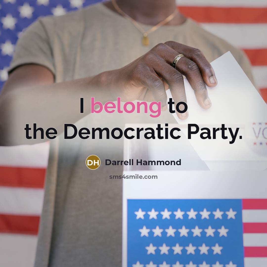 “I belong to the Democratic Party.…” quote by Darrell Hammond