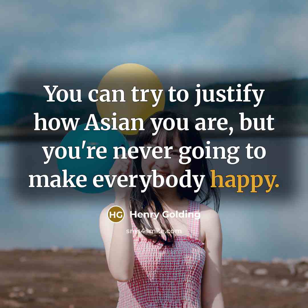 “You can try to justify how Asian you are, but…” quote by Henry Golding