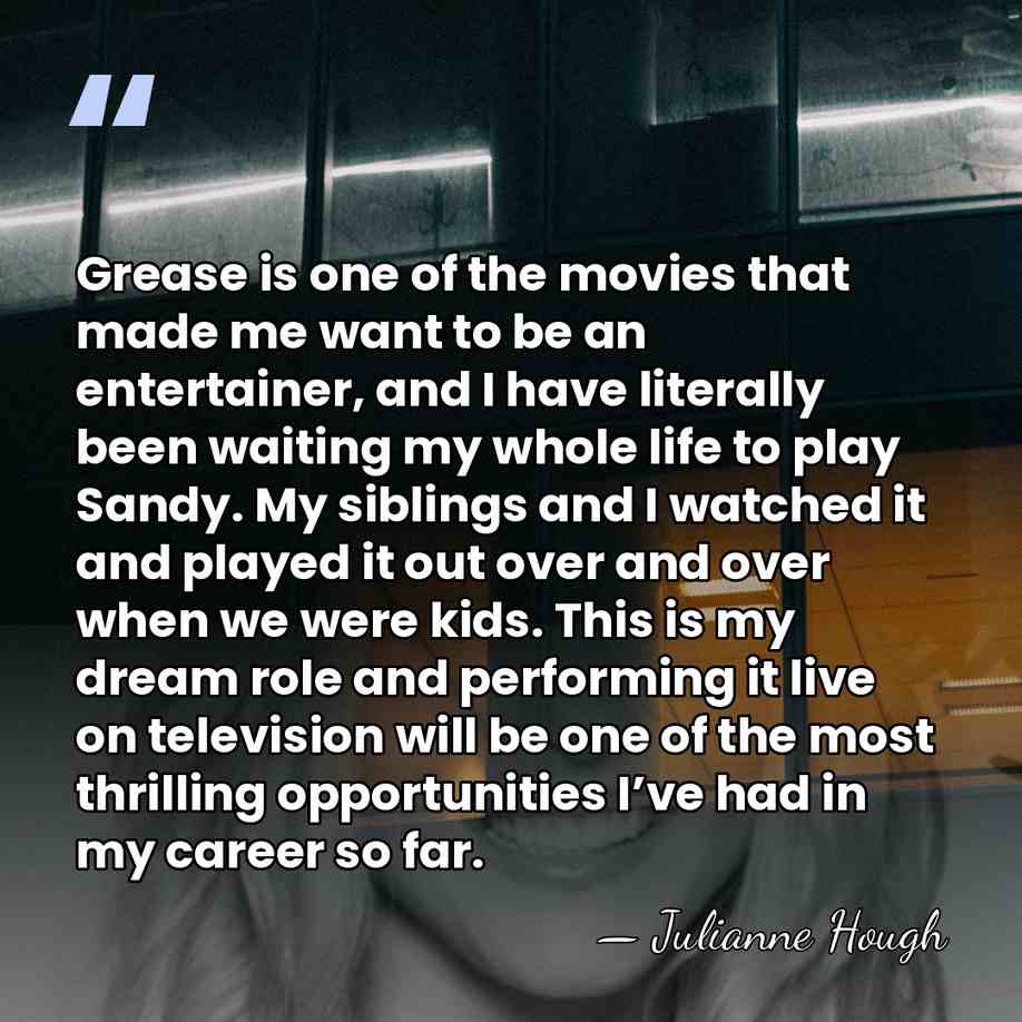 Grease is one of the movies that made me want to be&hellip; - Julianne Hough