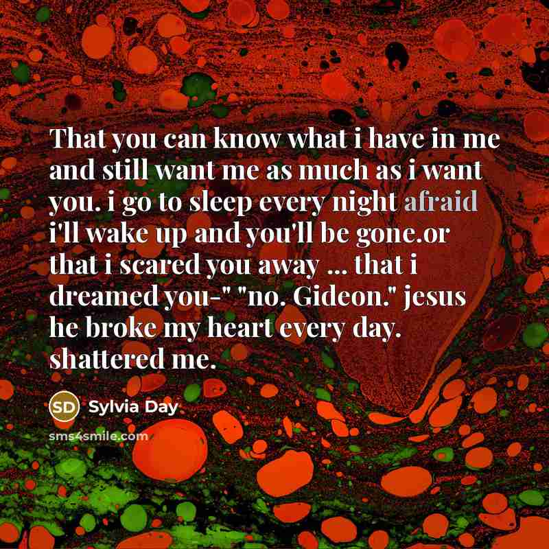 “That you can know what i have in me and…” quote by Sylvia Day