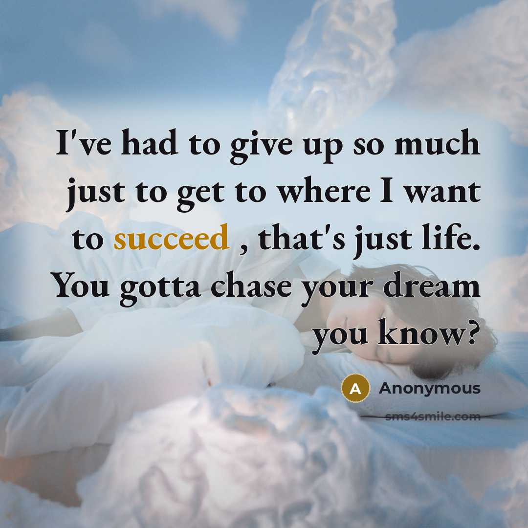 “I've had to give up so much just to get…” quote by Anonymous