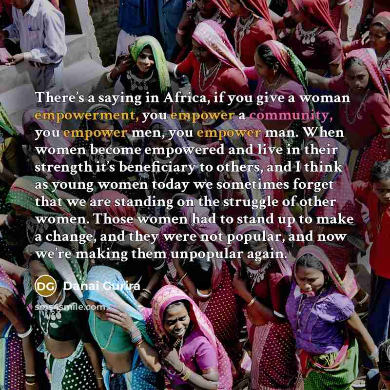 “There’s a saying in Africa, if you give a woman…” quote by Danai Gurira