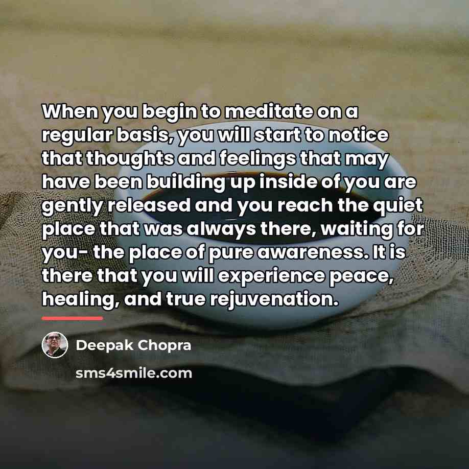 “When you begin to meditate on a regular basis, you…” quote by Deepak Chopra