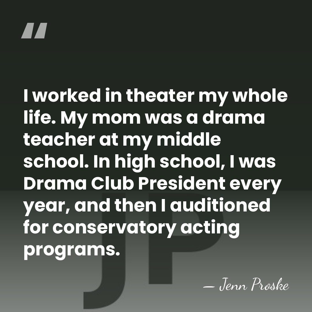I worked in theater my whole life. My mom was a drama&hellip; - Jenn Proske