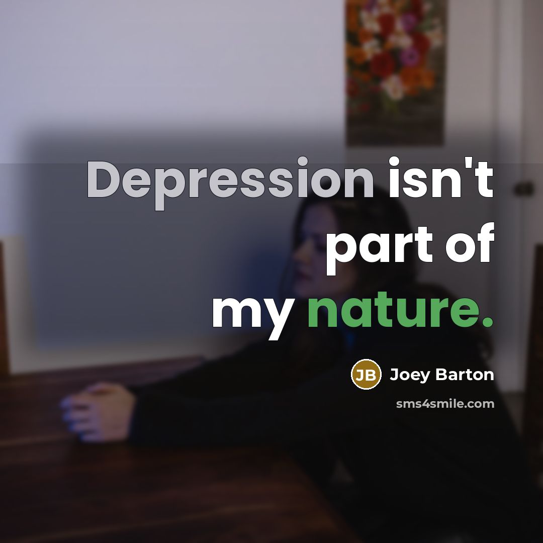 “Depression isn't part of my nature.…” quote by Joey Barton