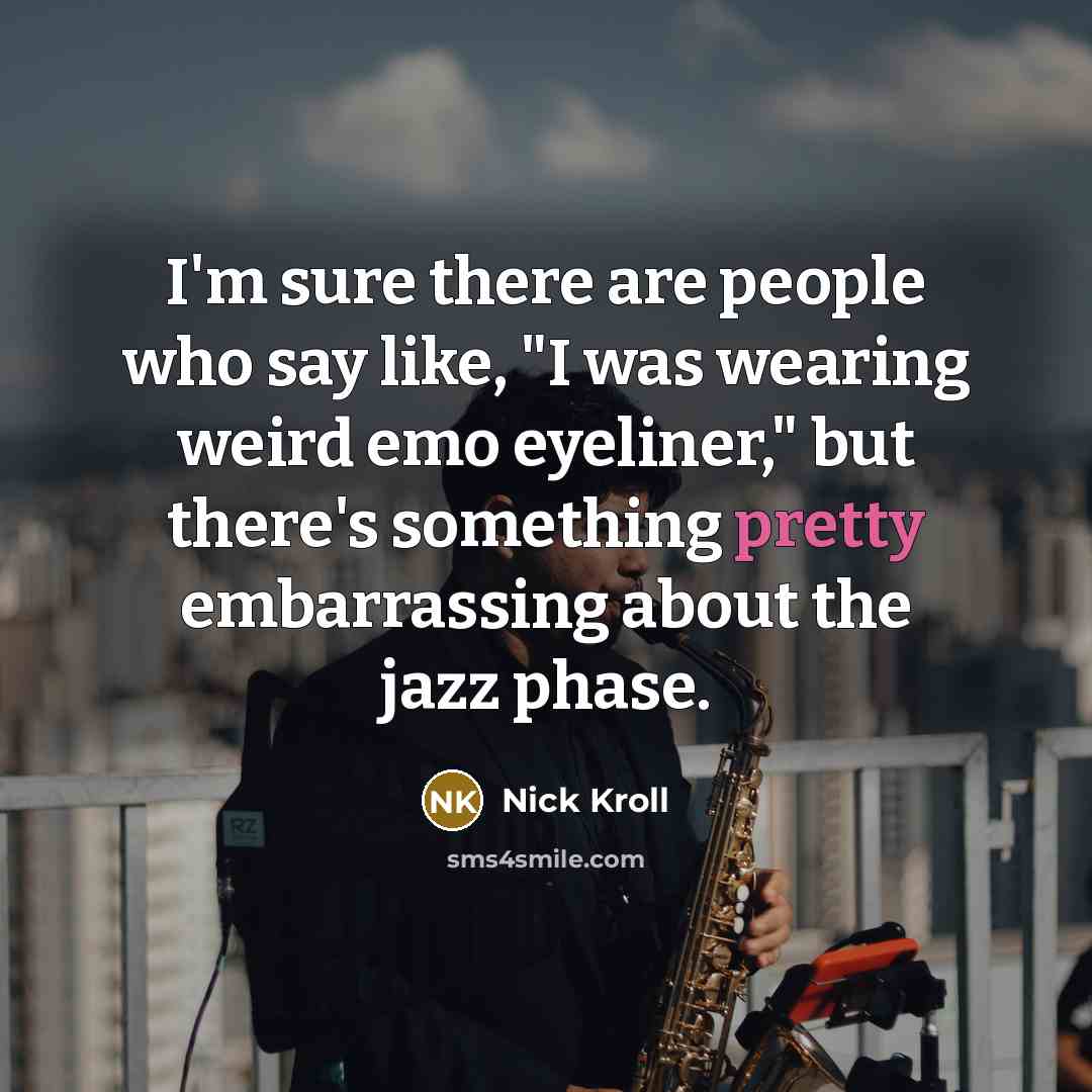 “I'm sure there are people who say like, "I was…” quote by Nick Kroll