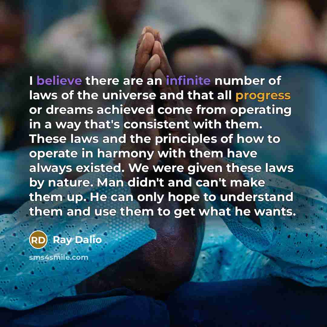 “I believe there are an infinite number of laws of…” quote by Ray Dalio