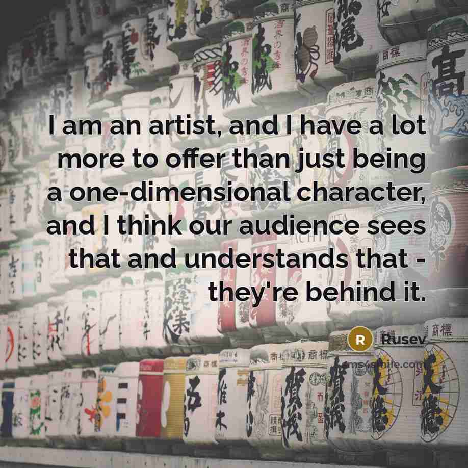 “I am an artist, and I have a lot more…” quote by Rusev