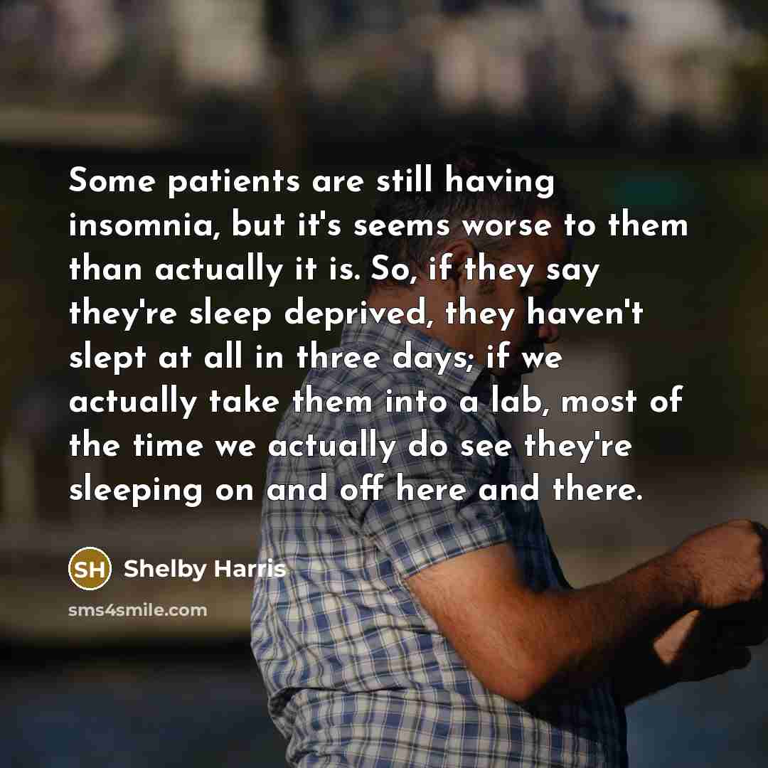 “Some patients are still having insomnia, but it's seems worse…” quote by Shelby Harris