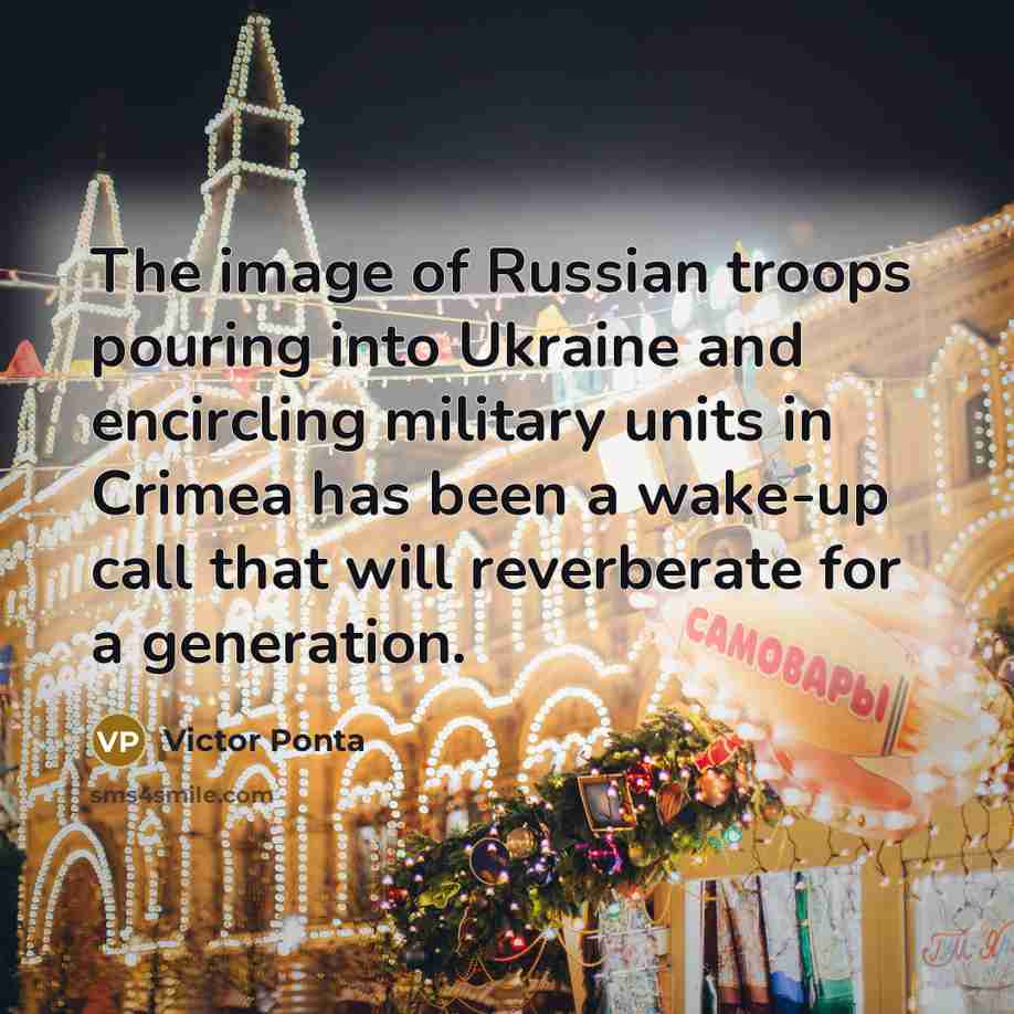 “The image of Russian troops pouring into Ukraine and encircling…” quote by Victor Ponta