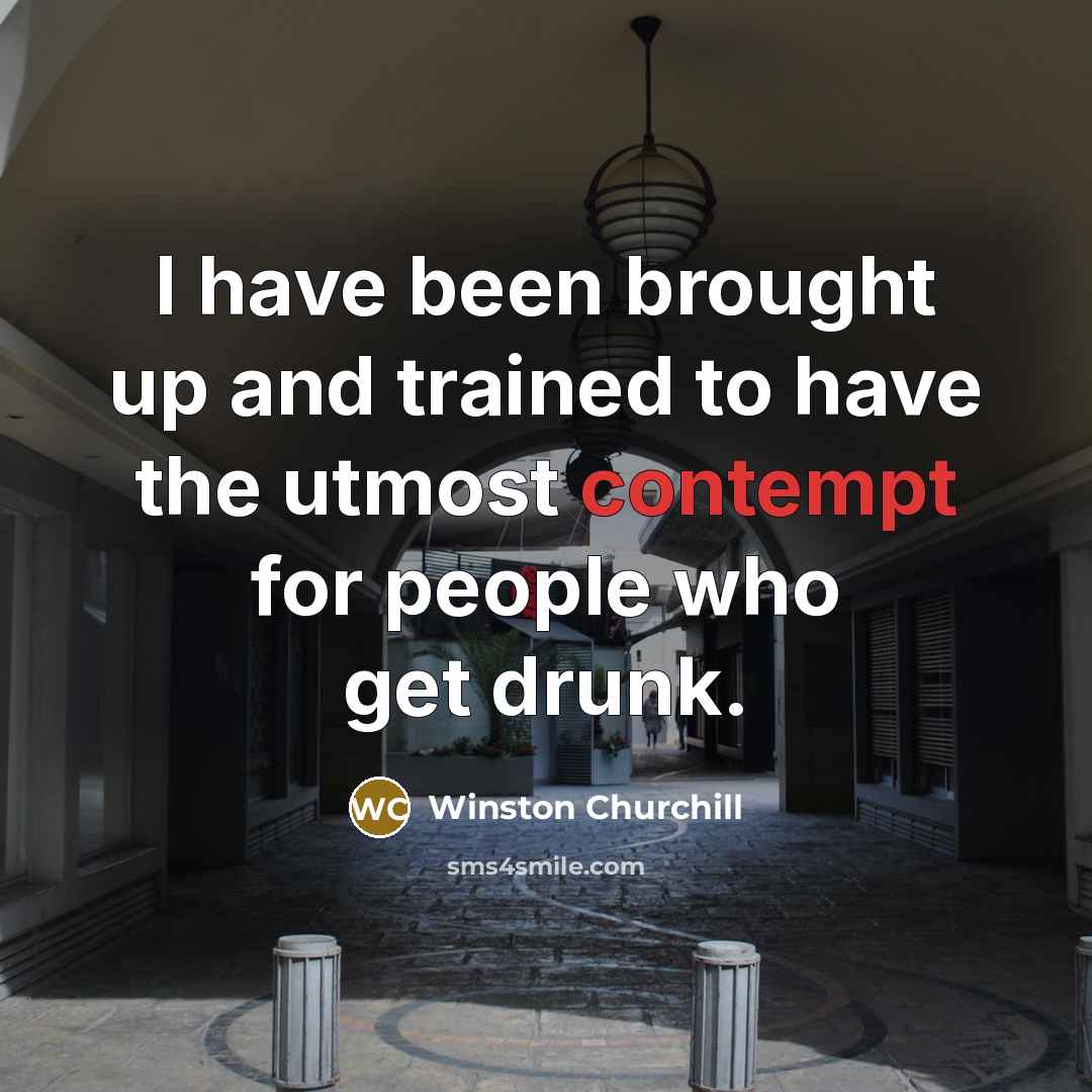 “I have been brought up and trained to have the…” quote by Winston Churchill