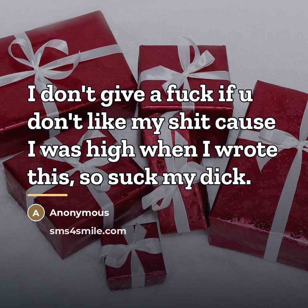“I don't give a fuck if u don't like my…” quote by Anonymous