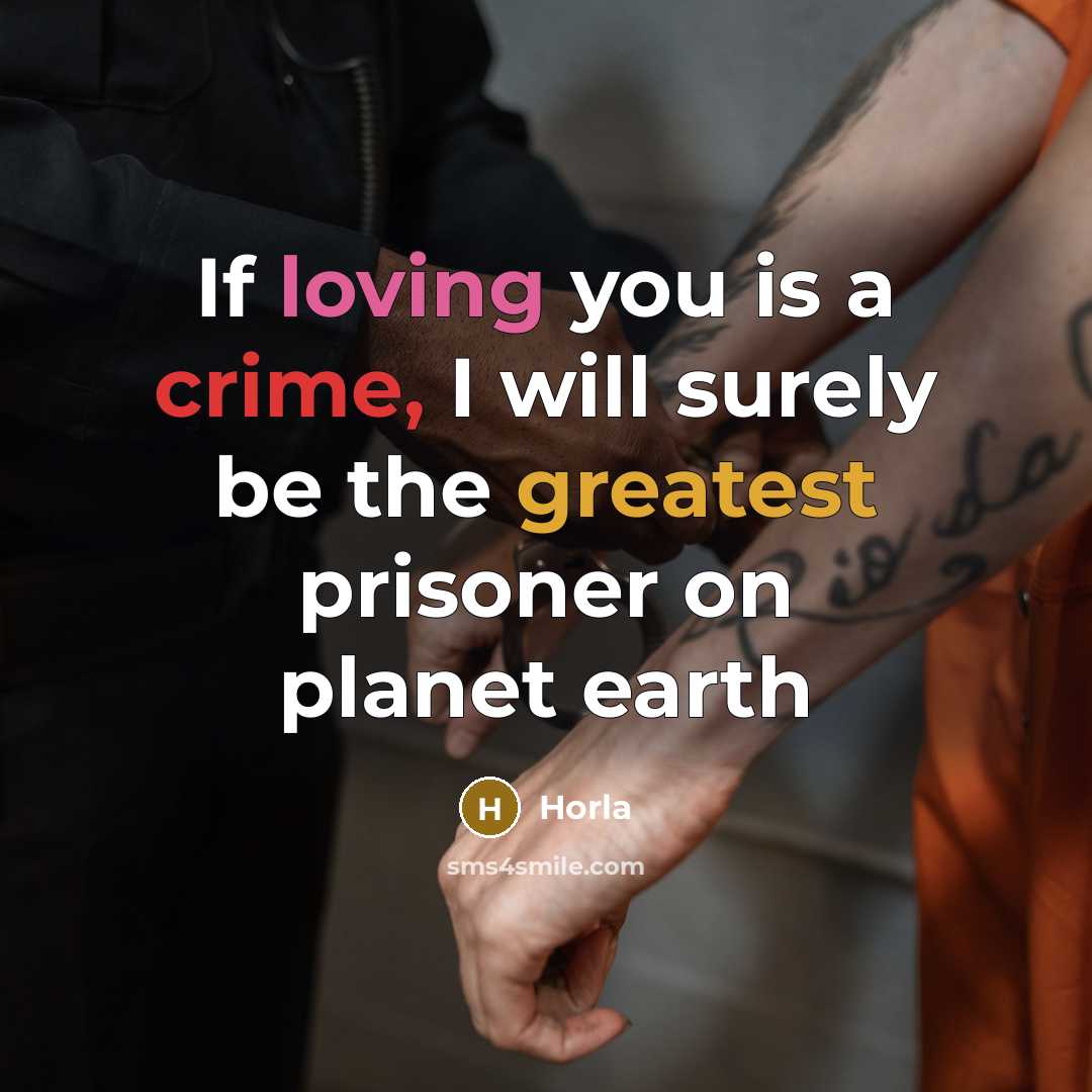 “If loving you is a crime, I will surely be…” quote by Horla