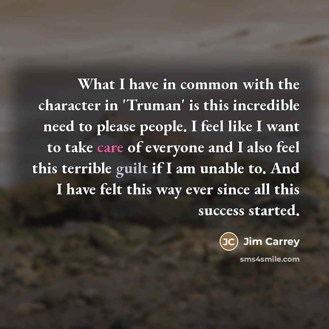 “What I have in common with the character in 'Truman'…” quote by Jim Carrey