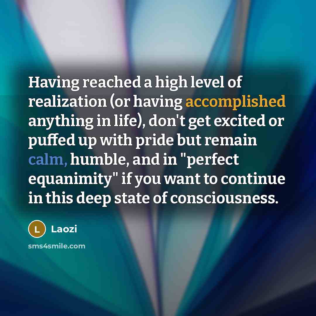 “Having reached a high level of realization (or having accomplished…” quote by Laozi