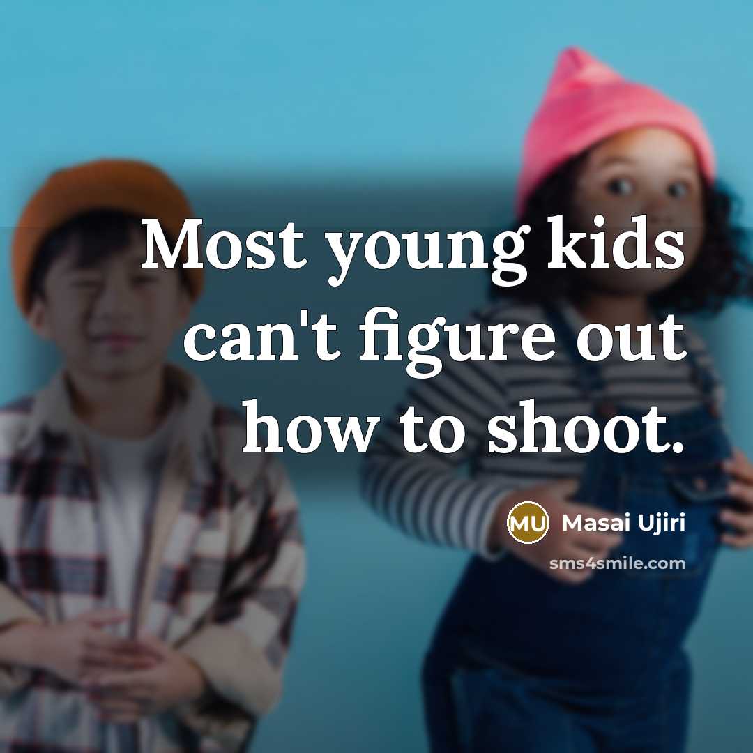 “Most young kids can't figure out how to shoot.…” quote by Masai Ujiri