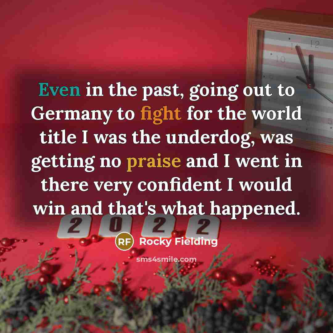 “Even in the past, going out to Germany to fight…” quote by Rocky Fielding