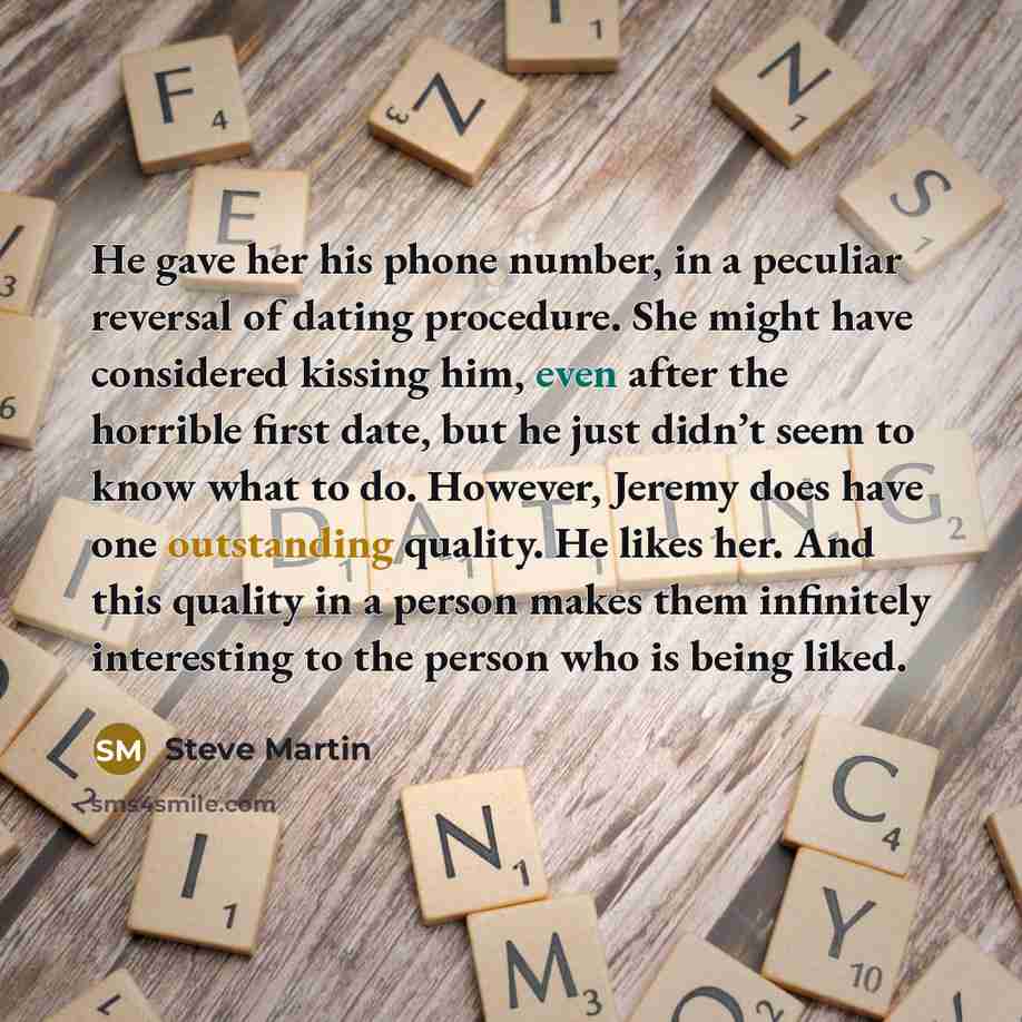 “He gave her his phone number, in a peculiar reversal…” quote by Steve Martin