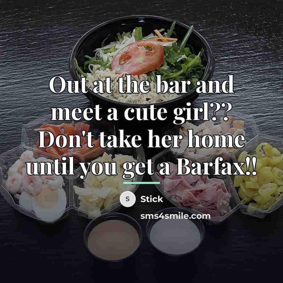 “Out at the bar and meet a cute girl?? Don't…” quote by Stick