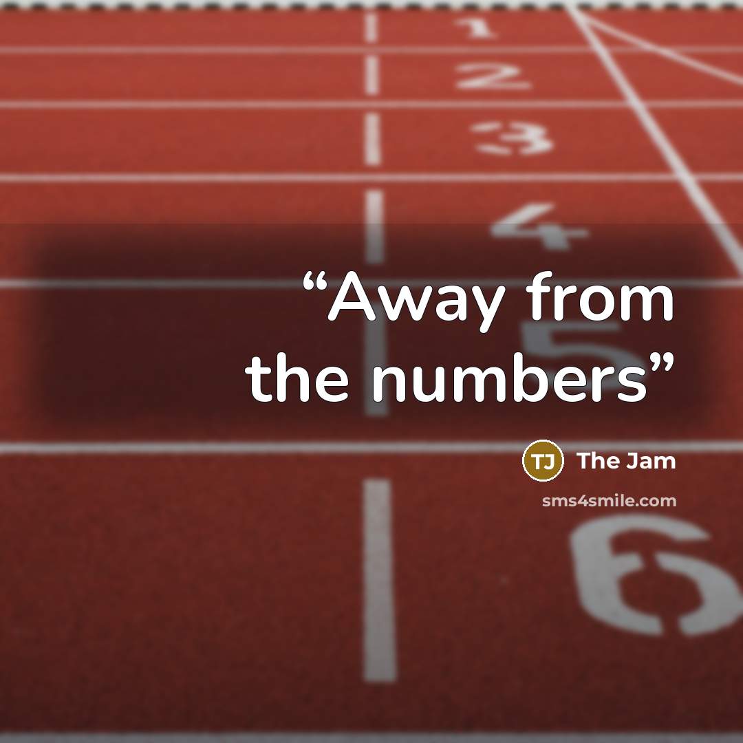 “Away from the numbers” quote by The Jam