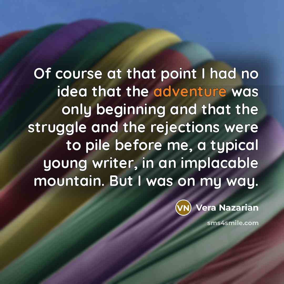 “Of course at that point I had no idea that…” quote by Vera Nazarian
