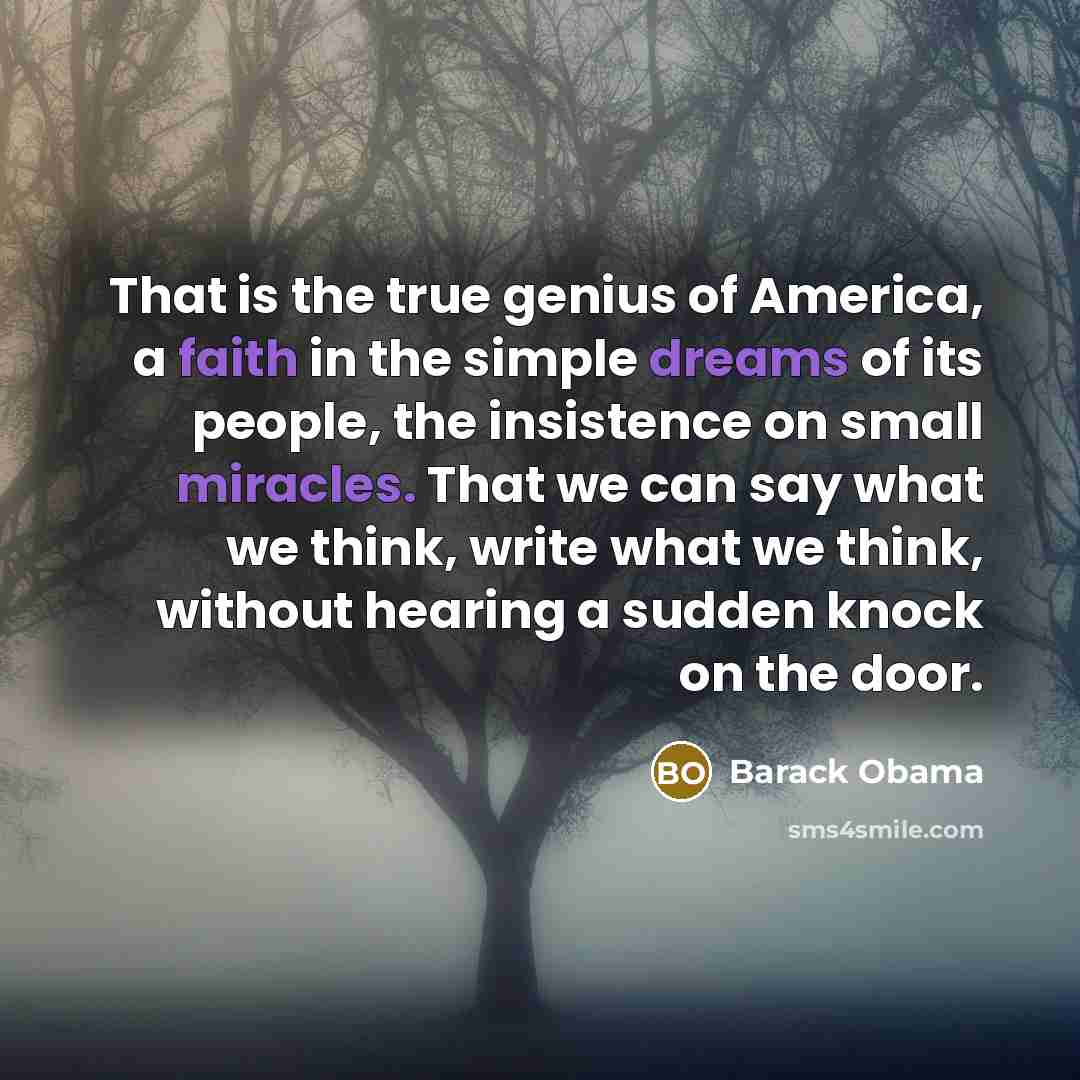 “That is the true genius of America, a faith in…” quote by Barack Obama