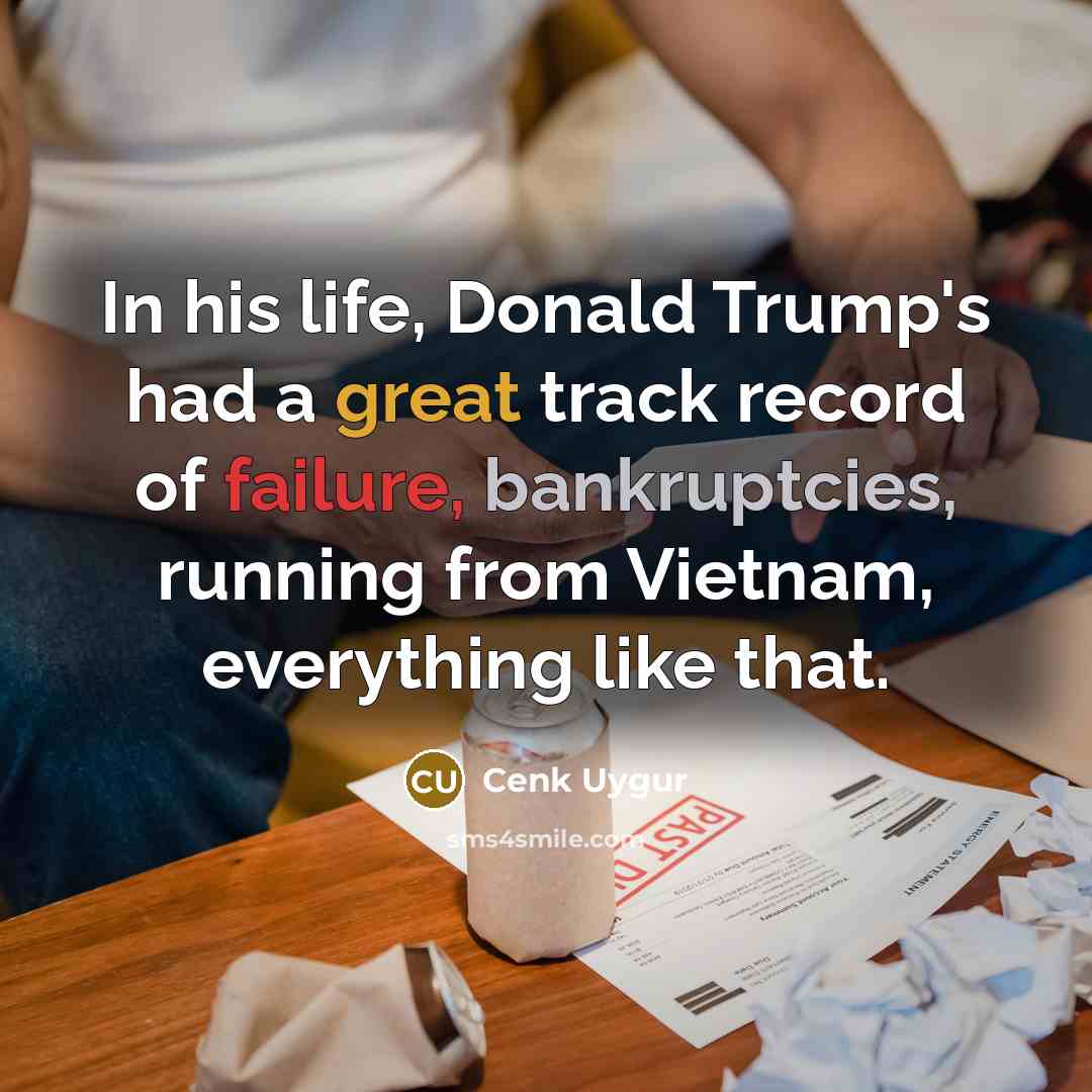 “In his life, Donald Trump's had a great track record…” quote by Cenk Uygur