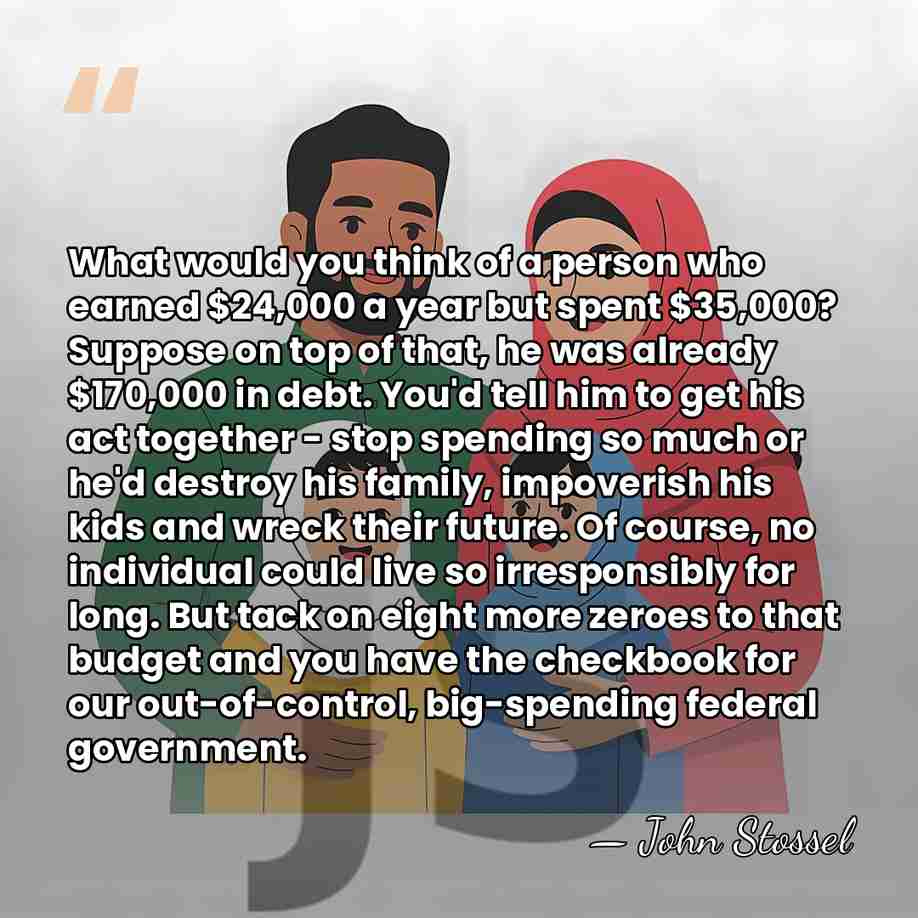 What would you think of a person who earned $24,000 a year&hellip; - John Stossel