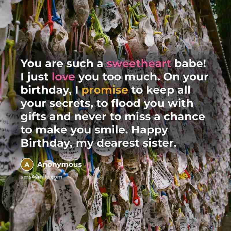 “You are such a sweetheart babe! I just love you…” quote by Anonymous