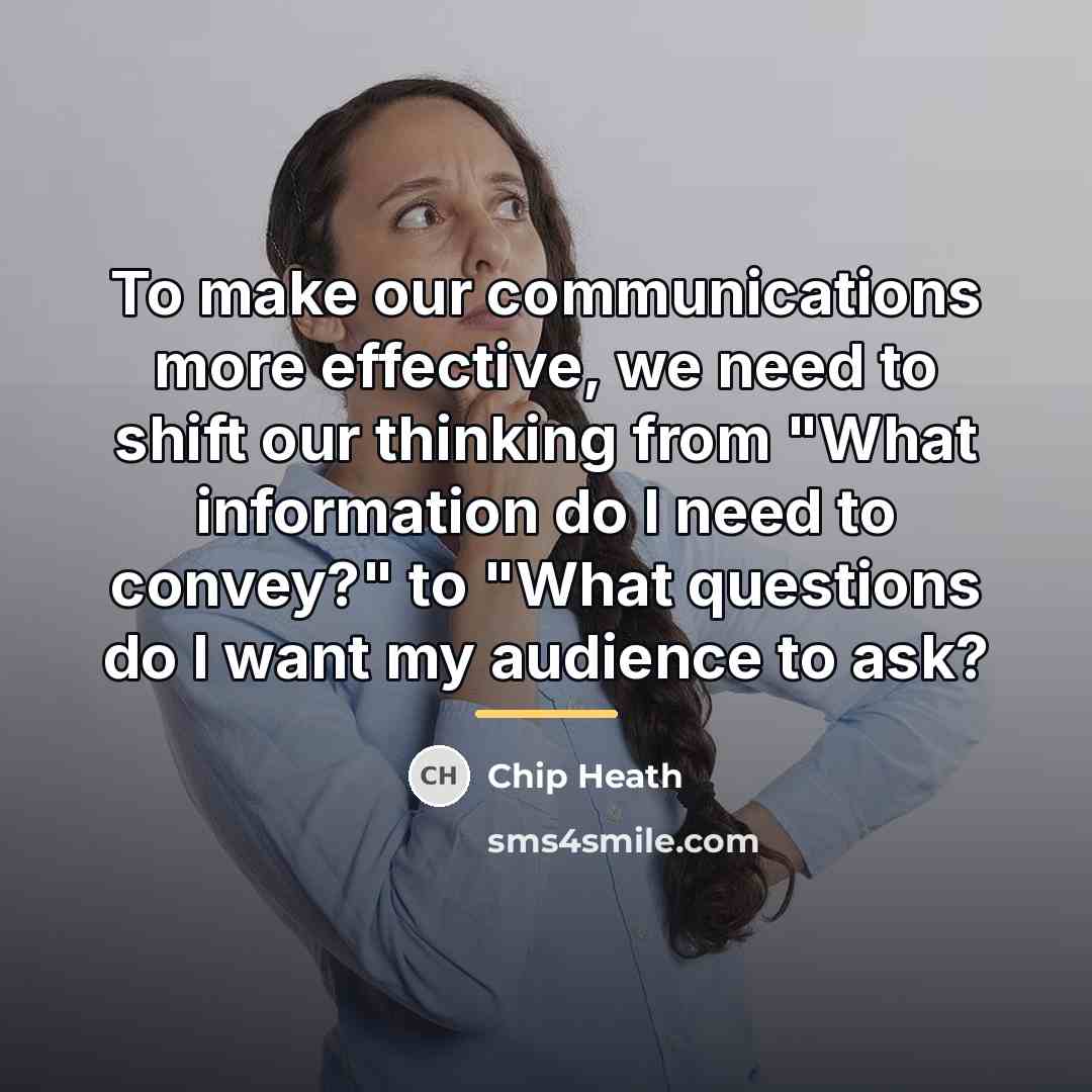 “To make our communications more effective, we need to shift…” quote by Chip Heath