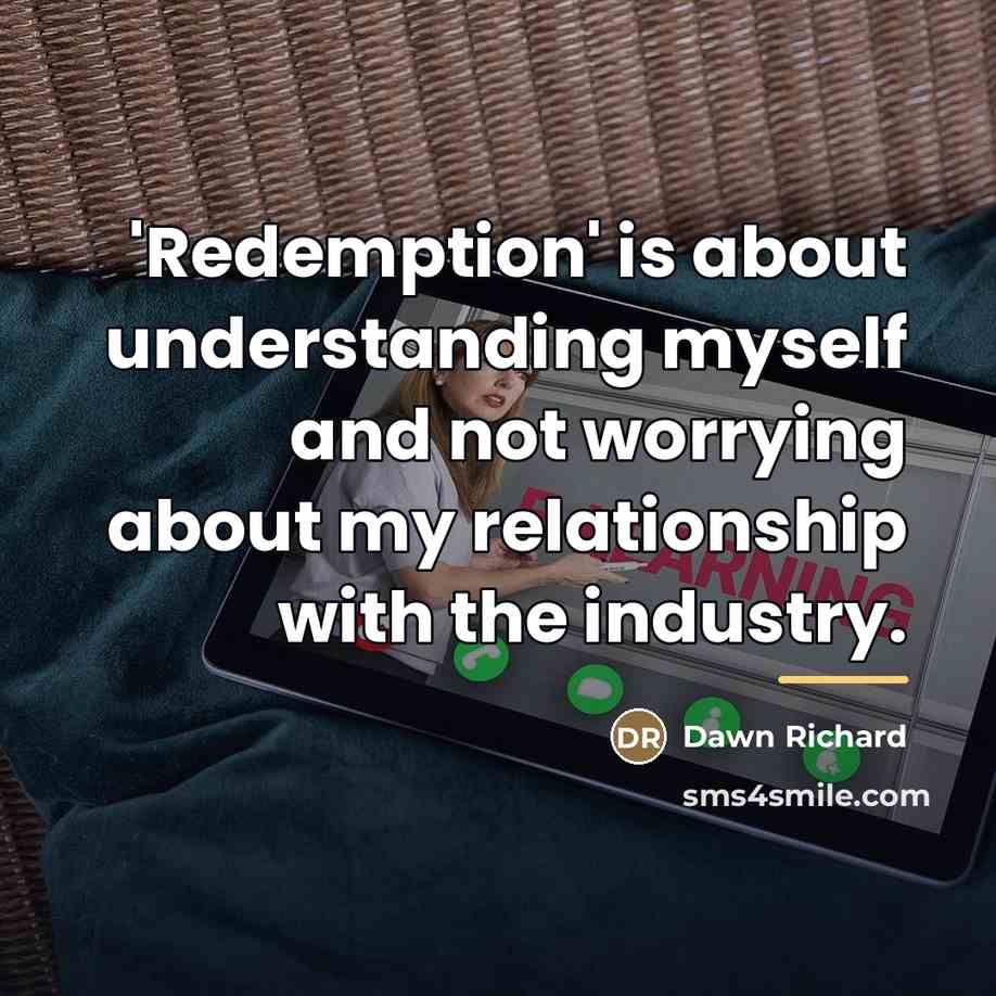 “'Redemption' is about understanding myself and not worrying about my…” quote by Dawn Richard