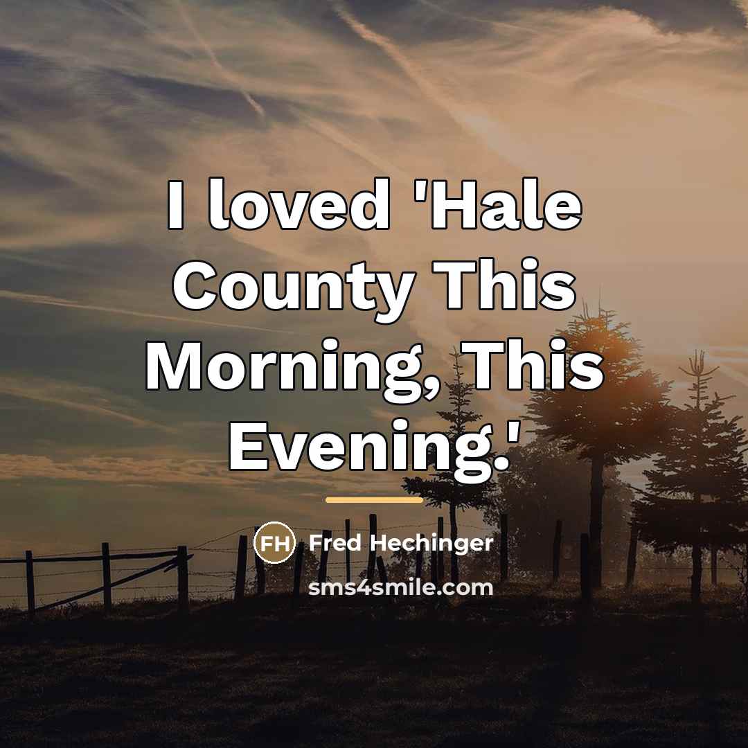 “I loved 'Hale County This Morning, This Evening.'…” quote by Fred Hechinger