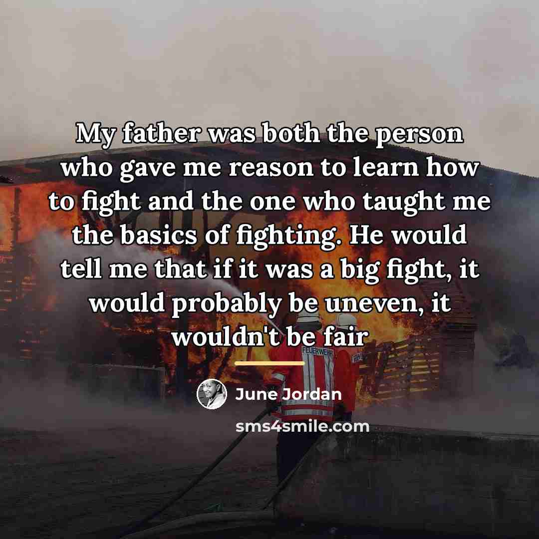 “My father was both the person who gave me reason…” quote by June Jordan
