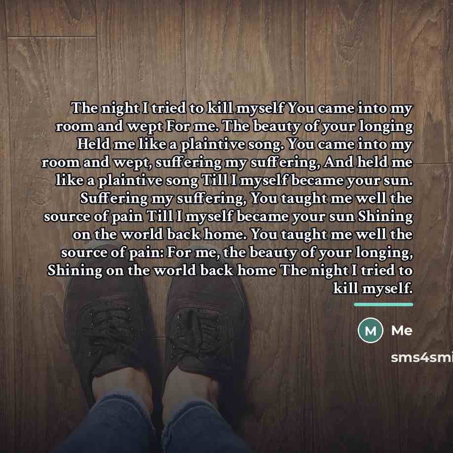 “The night I tried to kill myself You came into…” quote by Me
