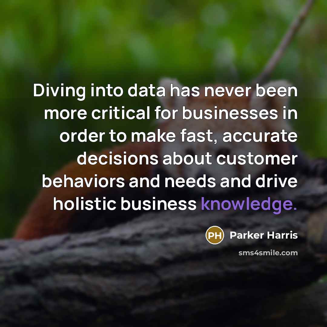 “Diving into data has never been more critical for businesses…” quote by Parker Harris