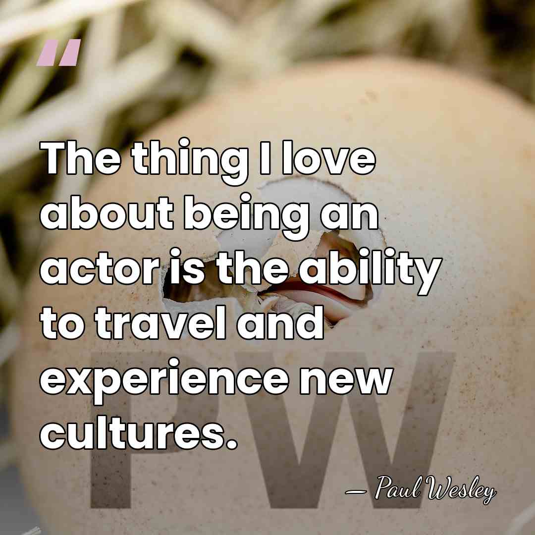 The thing I love about being an actor is the ability to&hellip; - Paul Wesley