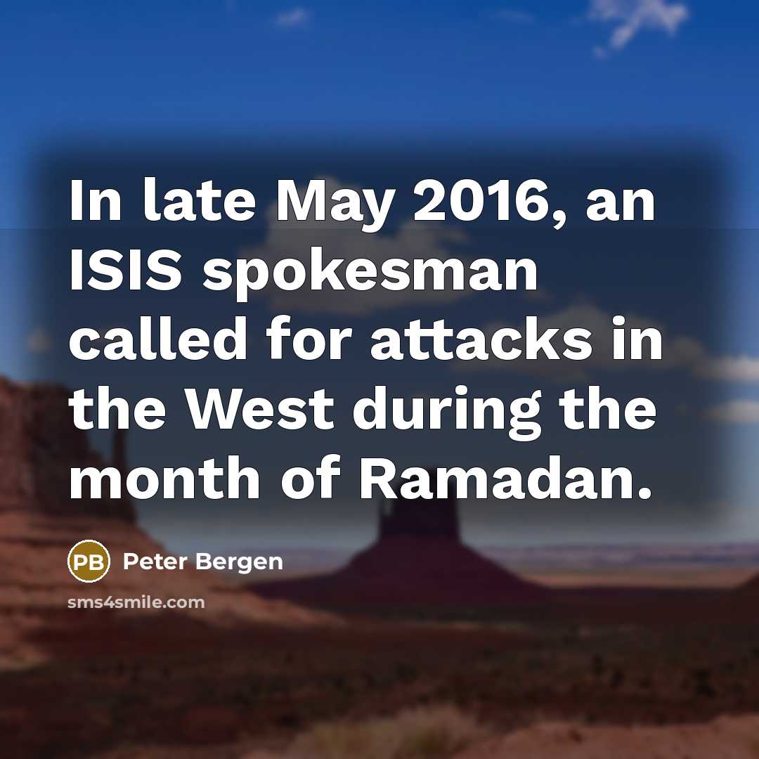 “In late May 2016, an ISIS spokesman called for attacks…” quote by Peter Bergen