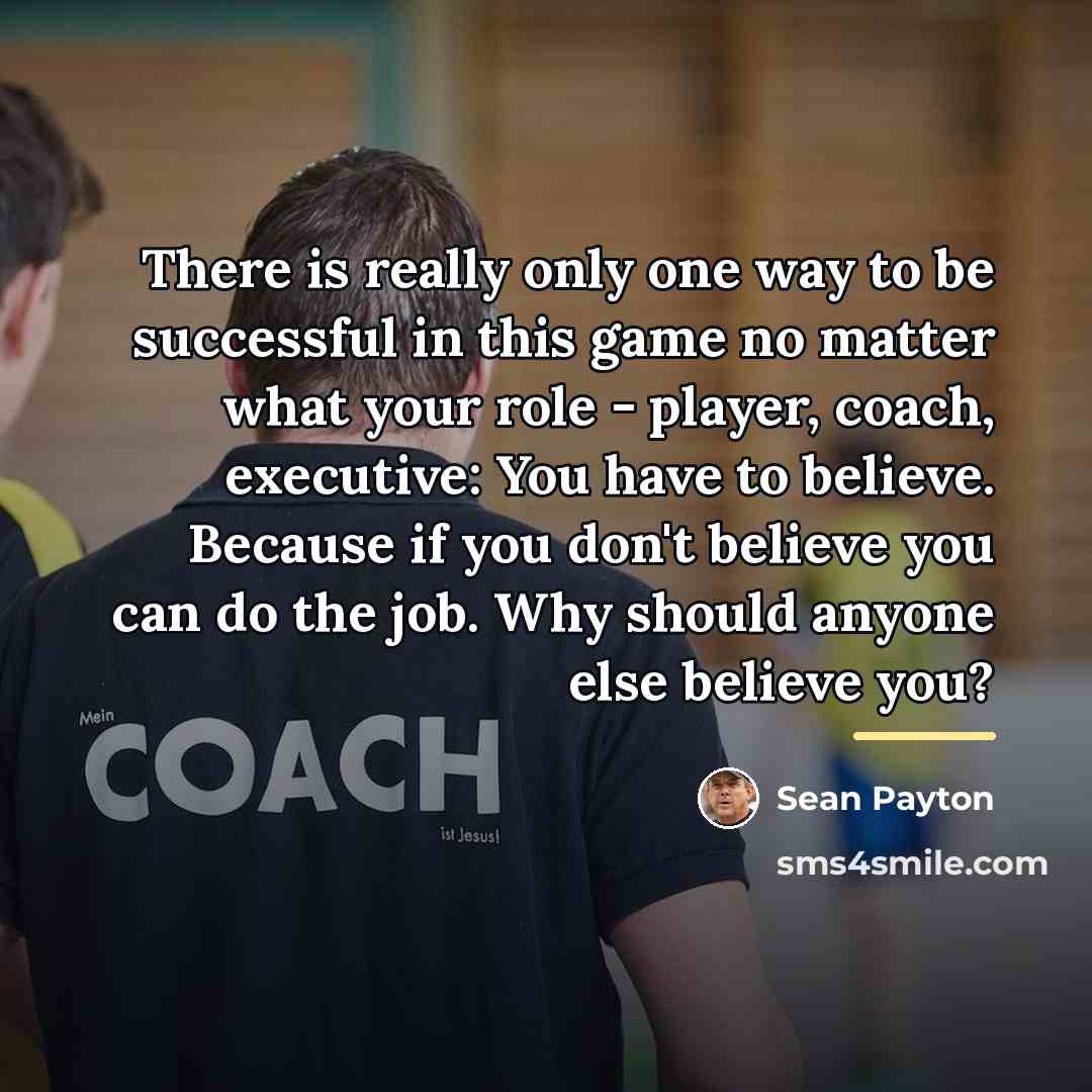 “There is really only one way to be successful in…” quote by Sean Payton