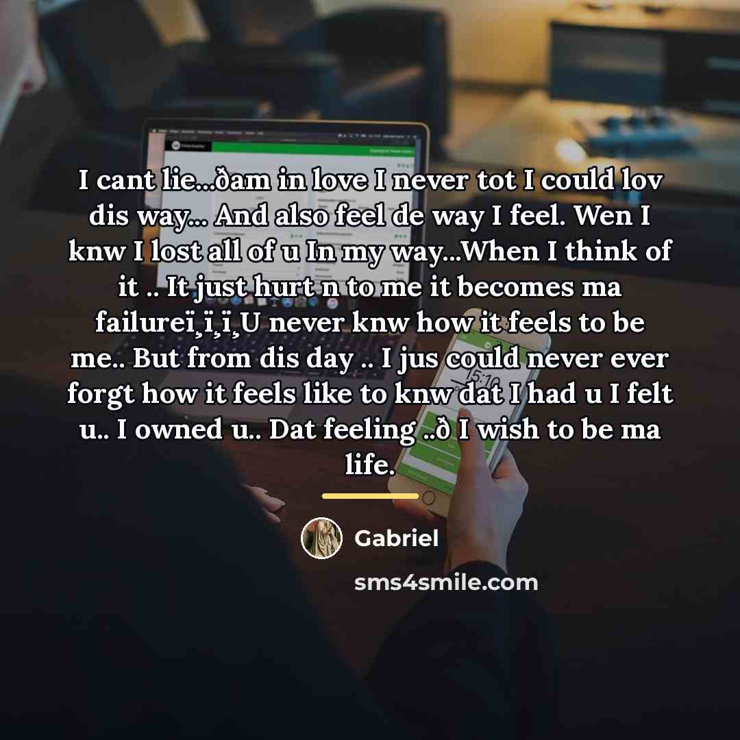 “I cant lie...ðam in love I never tot I could…” quote by Gabriel