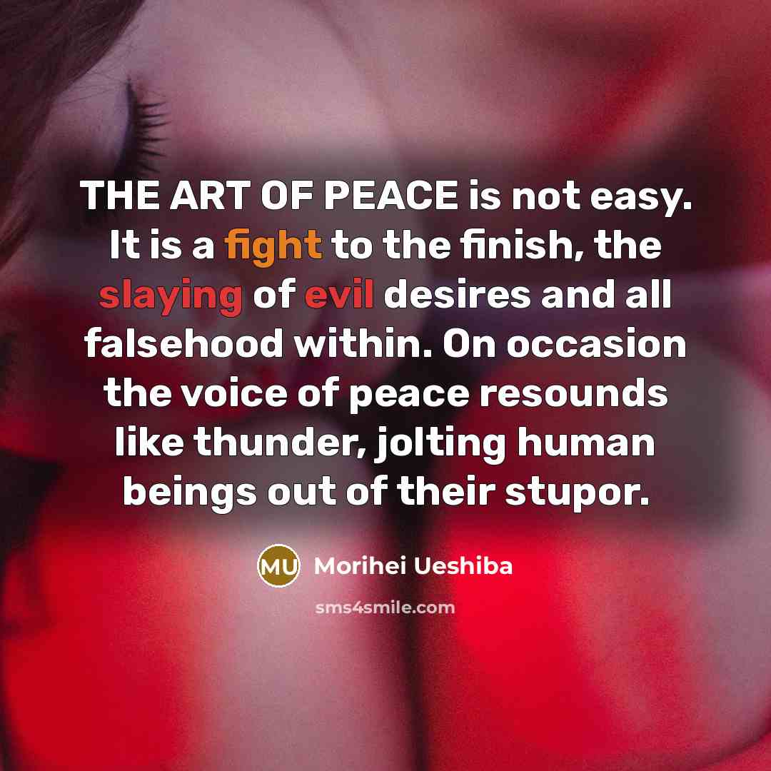 “THE ART OF PEACE is not easy. It is a…” quote by Morihei Ueshiba