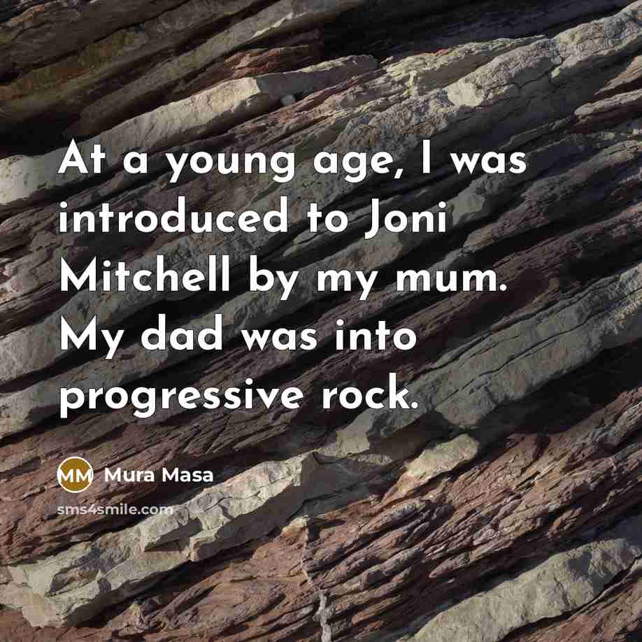 “At a young age, I was introduced to Joni Mitchell…” quote by Mura Masa